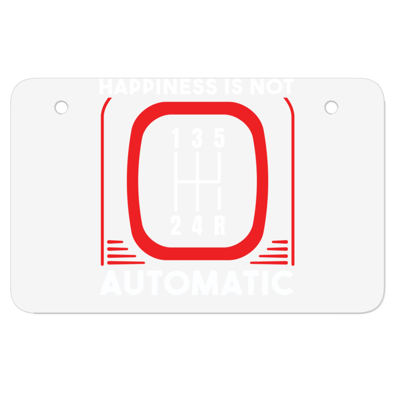 Happiness Is Not Automatic  Stick Shift Manual Transmission Sweatshirt Atv License Plate | Artistshot