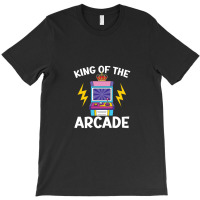 King Of The Arcade Games Video Game Gaming Gamer T-shirt | Artistshot