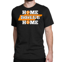 Home Sweet Home Tennessee  Orange State Flag White Tee Classic T-shirt | Artistshot