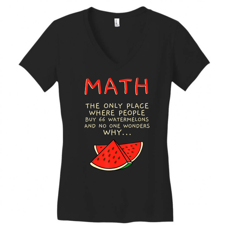 Math And Watermelons Mathematics Calculation Numbers Women's V-Neck T-Shirt by cm-arts | Artistshot