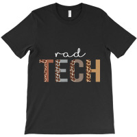 Leopard Rad Tech Appreciation Healthcare Workers T-shirt | Artistshot