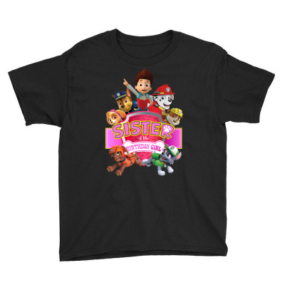 Paw Patrol Birthday Girl Sister Youth Tee Designed By Cosby
