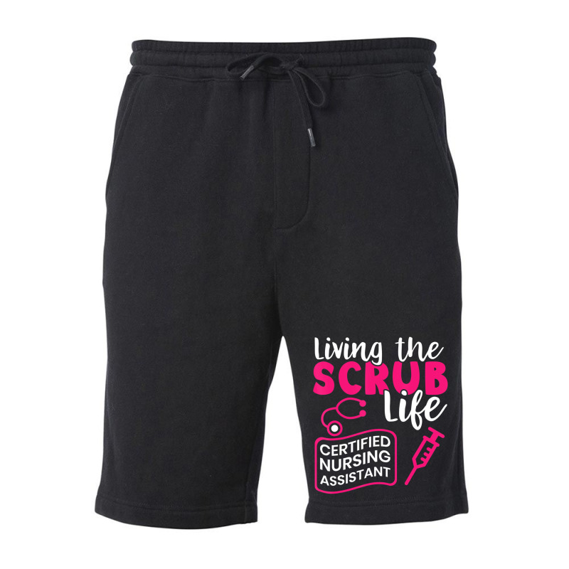 Living The Scrubs Life Certified Nursing Assistant Cna Fleece Short by cm-arts | Artistshot