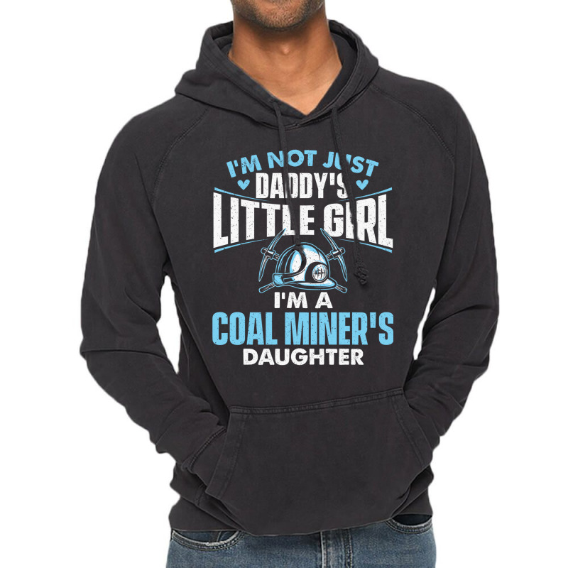 I'm A Coal Miner's Daughter   Dad Little Girl Pitman Mining Long Sleev Vintage Hoodie by cm-arts | Artistshot