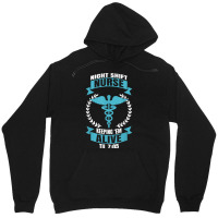 Nurses Night Shift Nurse Nursing T Shirt Unisex Hoodie | Artistshot