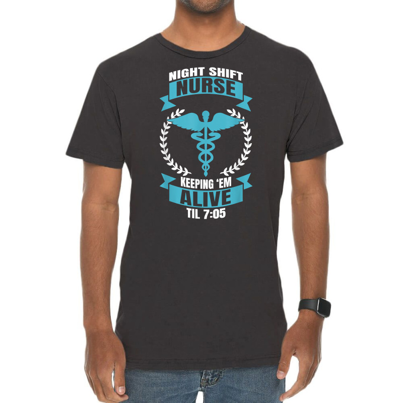 Nurses Night Shift Nurse Nursing T Shirt Vintage T-shirt | Artistshot