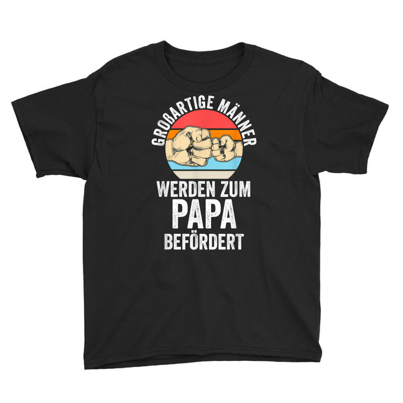 Mens Großartige Männer Werden Zum Papa Befördert Dad T Shirt Youth Tee by montistd | Artistshot