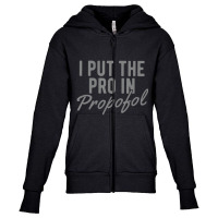 Anesthesiologist Anesthesia Pro Propofol Youth Zipper Hoodie | Artistshot