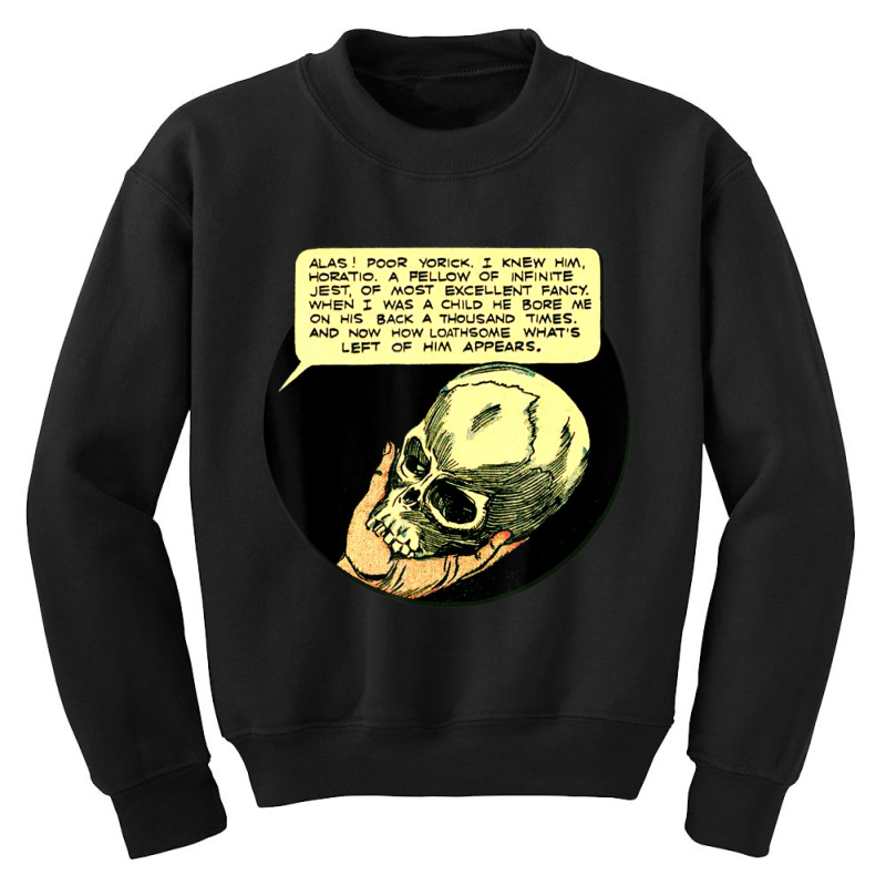 Literature Shakespeare Tshirt-poor Yorick Shakespeare Hamlet Youth Sweatshirt by cm-arts | Artistshot