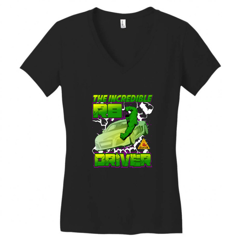 The Incredible R8 42 Driver Car Lover Gift Women's V-Neck T-Shirt by ThomasAndruska | Artistshot