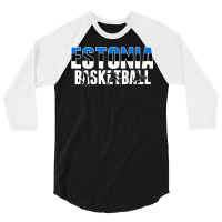 Estonia Basketball Fans Jersey   Estonian Flag Sport Lovers T Shirt 3/4 Sleeve Shirt | Artistshot