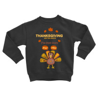 Thanksgiving Turkey Dinner My Favorite Dinner Toddler Sweatshirt | Artistshot