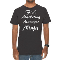 Field Marketing Manager Tshirt Occupation Work T Shirt Vintage T-shirt | Artistshot