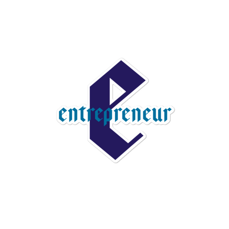 Entrepreneur - For All Business Owners And Start-up Founders Sticker | Artistshot