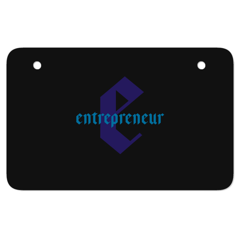 Entrepreneur - For All Business Owners And Start-up Founders Atv License Plate | Artistshot