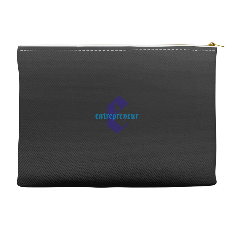 Entrepreneur - For All Business Owners And Start-up Founders Accessory Pouches | Artistshot