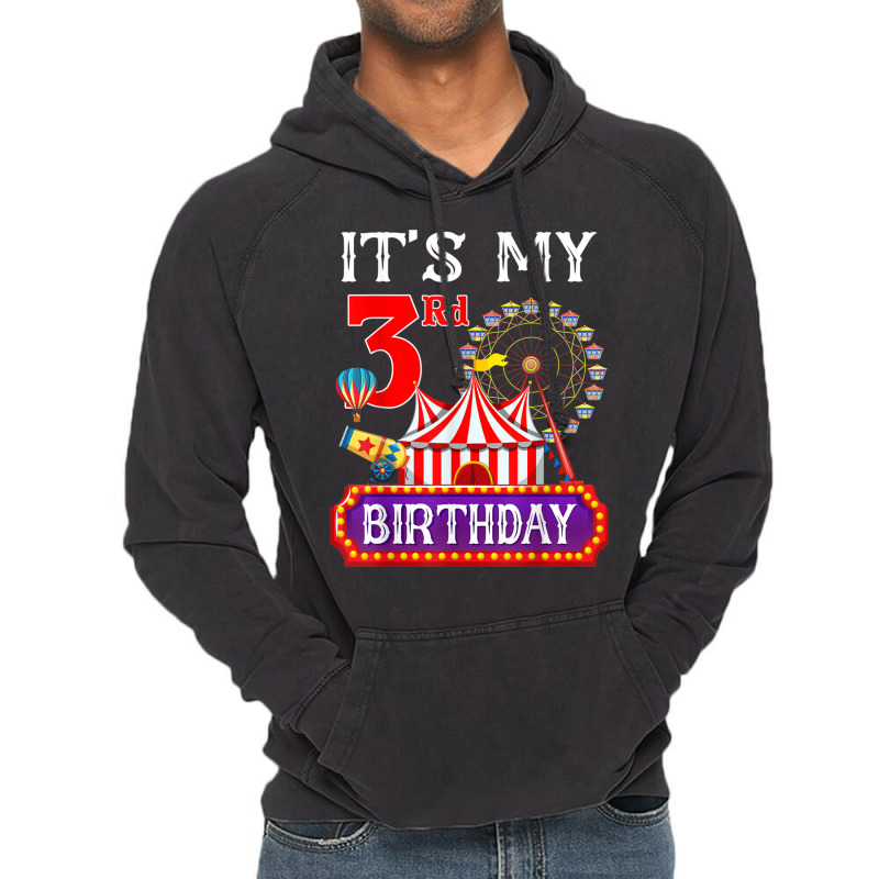 Its My 3rd Birthday Ringmaster Circus Theme Carnival Bday Vintage Hoodie by StaceyKerry | Artistshot