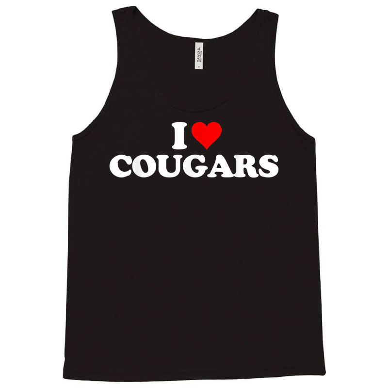 I Love Cougars Geeks Funny Fun Heart Tank Top by IsebellaHord | Artistshot