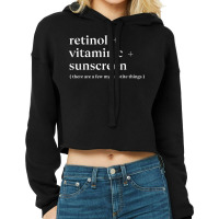 Retinol Vitamin C And Sunscreen Aesthetic Esthetician Nurse T Shirt Cropped Hoodie | Artistshot