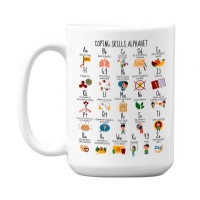 Coping Skills Alphabet Mental Health Awareness Counselor 15 Oz Coffee Mug | Artistshot