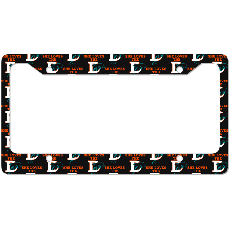 Funny Miami Football Team - She Loves The D License Plate Frame | Artistshot