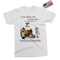 Miniature Schnauzer Just Fine With Wine Exclusive T-shirt | Artistshot