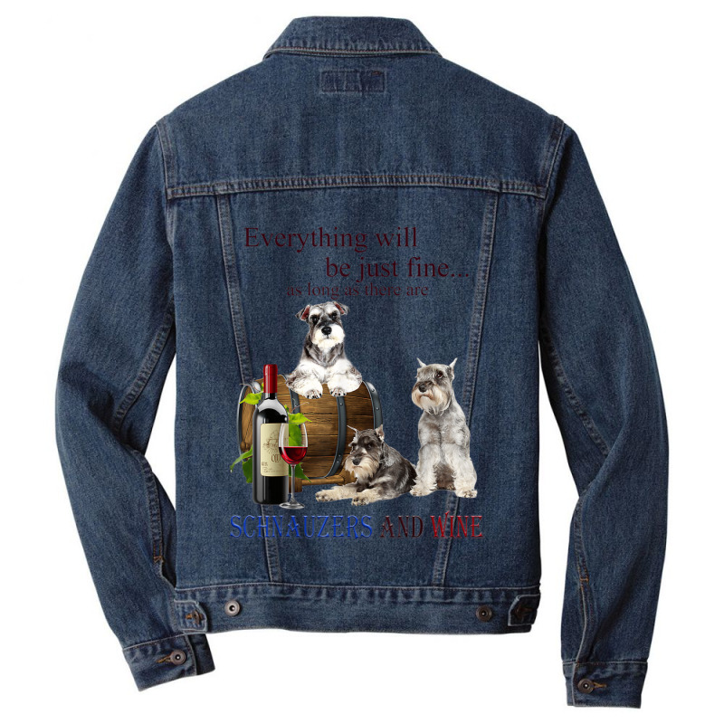 Miniature Schnauzer Just Fine With Wine Men Denim Jacket | Artistshot