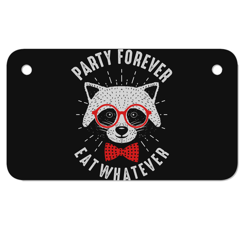 Party Forever Eat Whatever Motorcycle License Plate | Artistshot