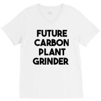 Future Carbon Plant Grinder T Shirt V-neck Tee | Artistshot