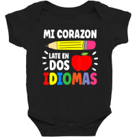 Mi Corazon Late En Dos Idiomas Bilingual Baby Bodysuit | Artistshot