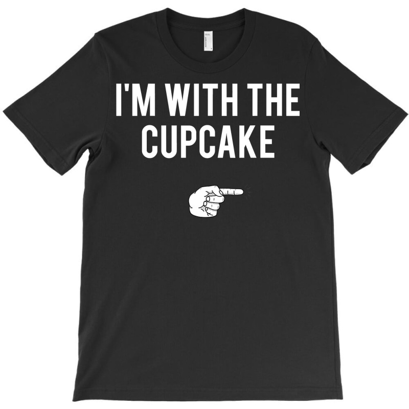 I M With The Cupcake Halloween Costume Funny Couples T-shirt | Artistshot