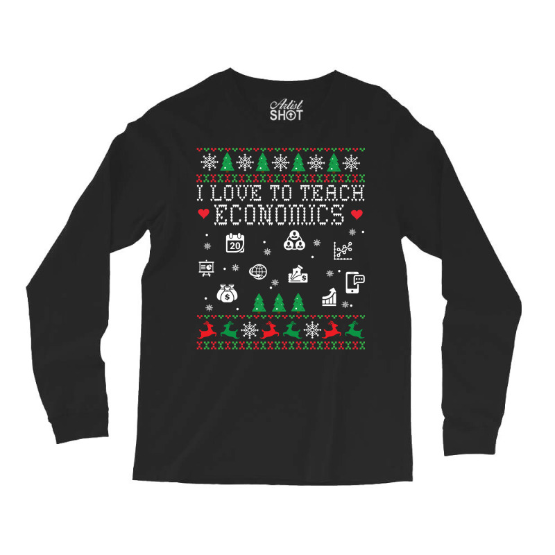 Teacher I Love To Teach Economics Students Merry Christmas Long Sleeve Long Sleeve Shirts by quvamashara | Artistshot