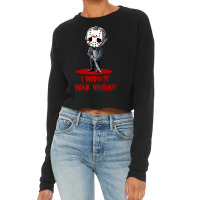 Funny Horror Humor I Wish It Was Friday Serial Killer Gift Premium Cropped Sweater | Artistshot