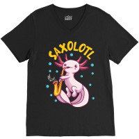 Saxolotl Sax Playing Axolotl Pun Walking Fish V-neck Tee | Artistshot