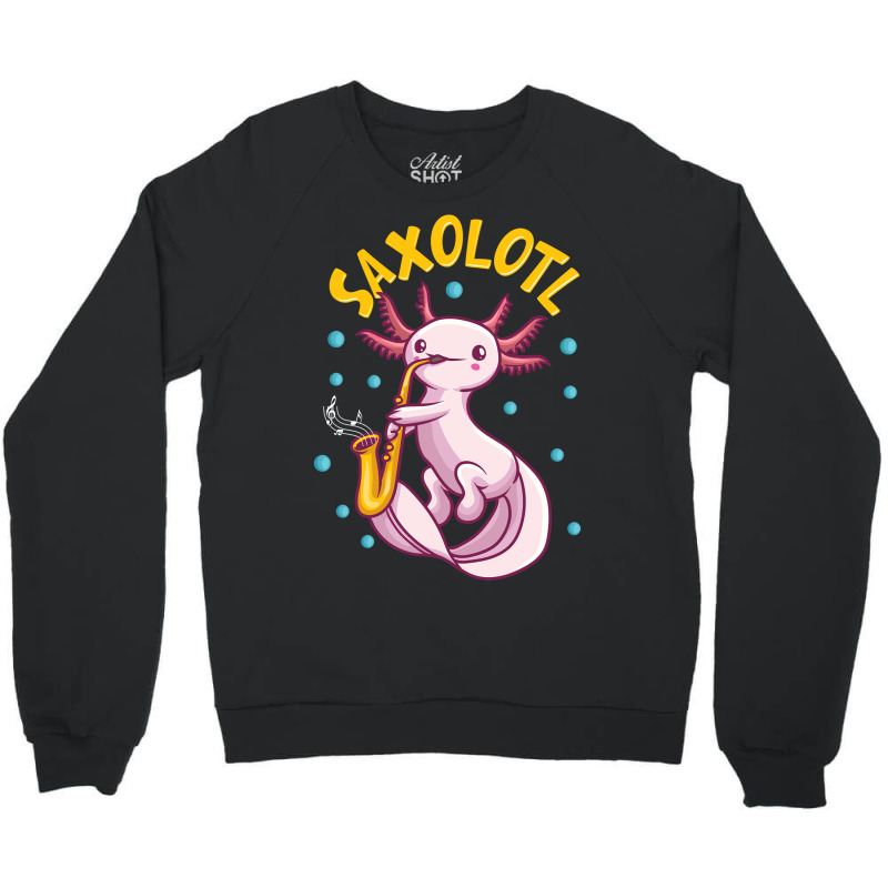 Saxolotl Sax Playing Axolotl Pun Walking Fish Crewneck Sweatshirt | Artistshot