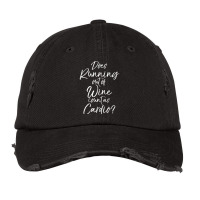 Funny Runner Gift Does Running Out Of Wine Count As Cardio Vintage Cap | Artistshot