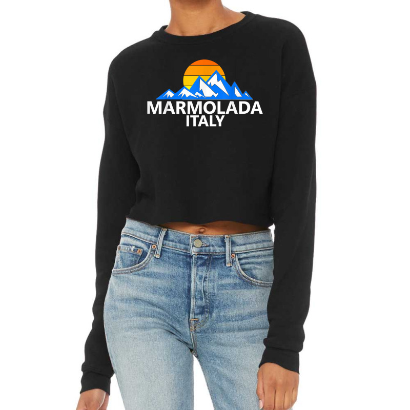 Marmolada Italy Italian Mountains T Shirt Cropped Sweater by cm-arts | Artistshot