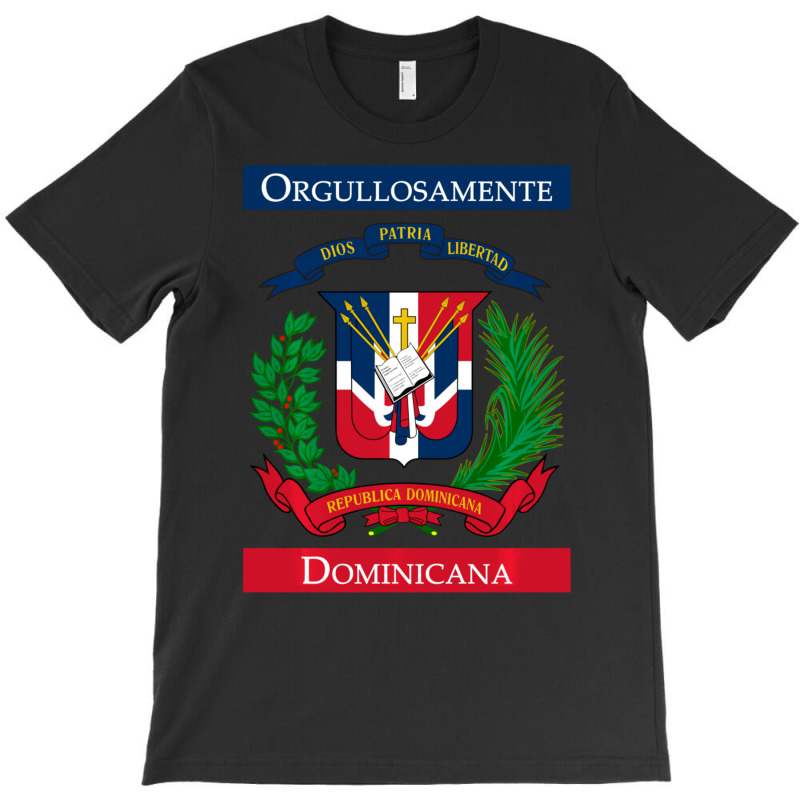 Orgullosamente Dominicana Dominican Flag T-shirt | Artistshot