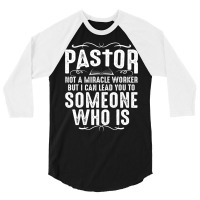 Pastor Cool Christian Church Appreciation 3/4 Sleeve Shirt | Artistshot