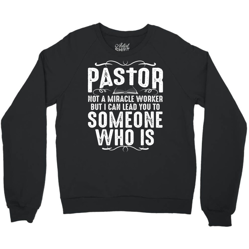 Pastor Cool Christian Church Appreciation Crewneck Sweatshirt by cm-arts | Artistshot