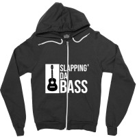 Slapping Da Bass Funny Cool Guitar Music Lover 1 Zipper Hoodie | Artistshot