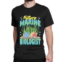 Future Marine Biologist Ocean Life Marine Biology Student Classic T-shirt | Artistshot