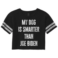 My Dog Is Smarter Than Joe Biden Republican Dog Lover Scorecard Crop Tee | Artistshot