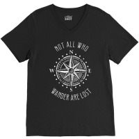 Not All Who Wander Are Los Compass Travel Gypsy Tees V-neck Tee | Artistshot