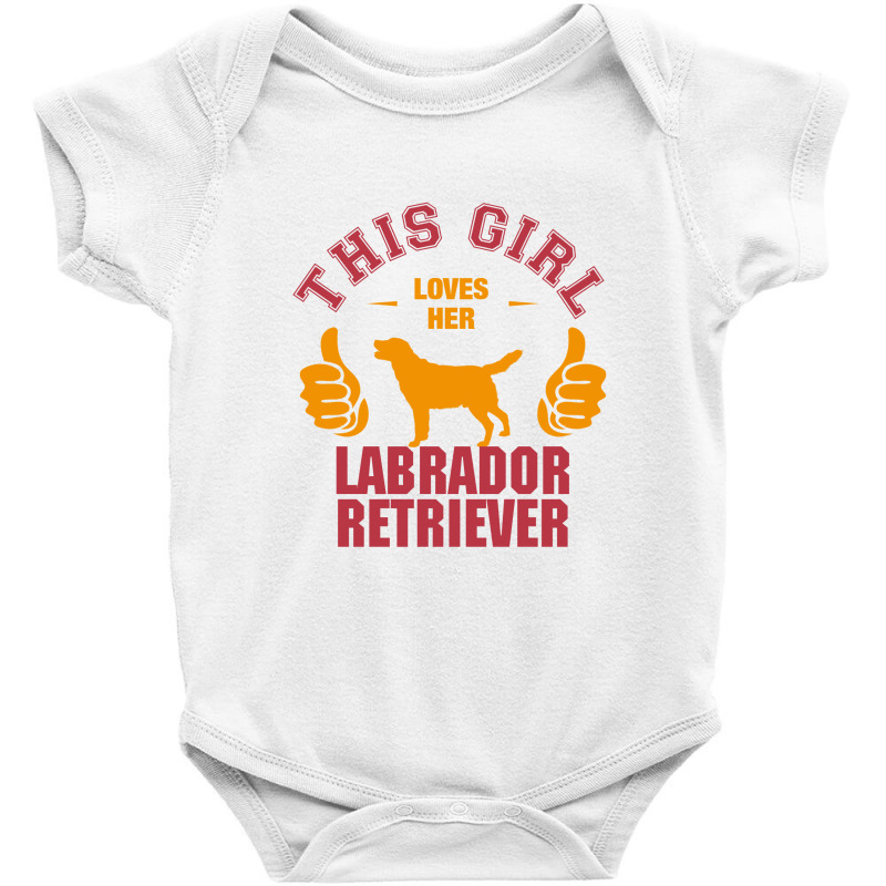 This Girl Loves Her Labrador Retriever Baby Bodysuit by tshiart | Artistshot