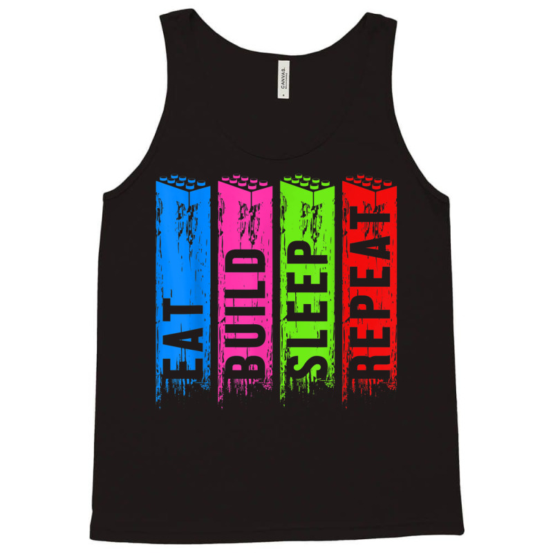 Eat Build Sleep Construction Master Builder Building Blocks Tank Top | Artistshot