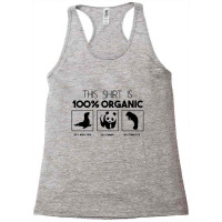 This Shirt Is 100% Organic Racerback Tank | Artistshot