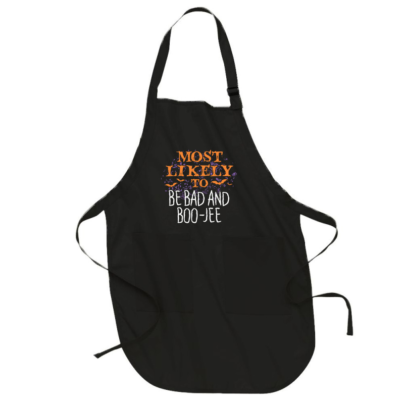 Most Likely To Halloween Be Bad And Boo Jee Matching Long Sleeve T Shi Full-length Apron | Artistshot