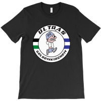 Ultras Gelsenkirchen T-shirt | Artistshot