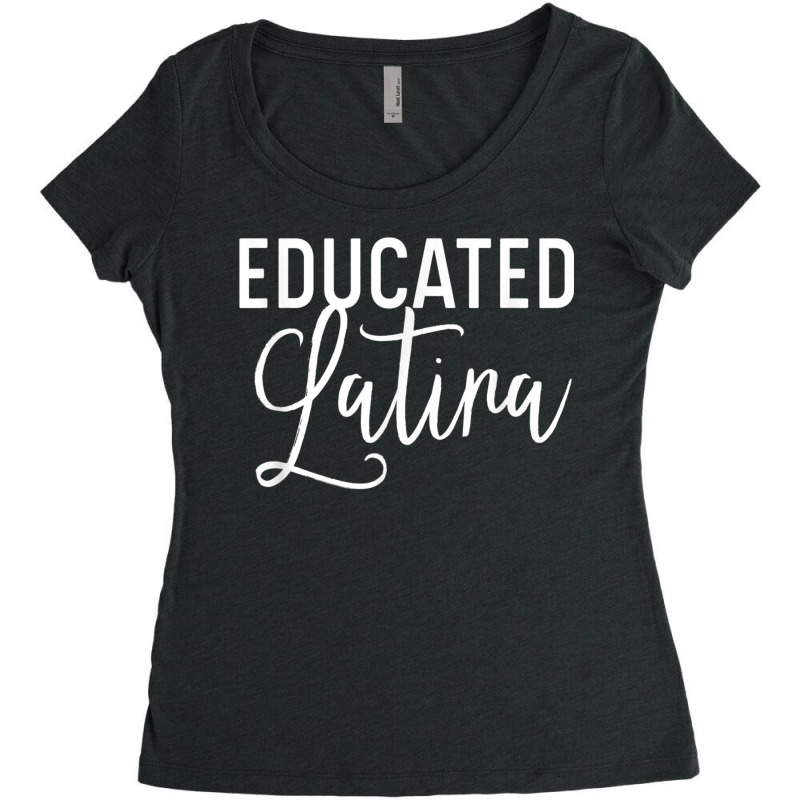 Educated Latina Women's Triblend Scoop T-shirt by IsabelConstance | Artistshot